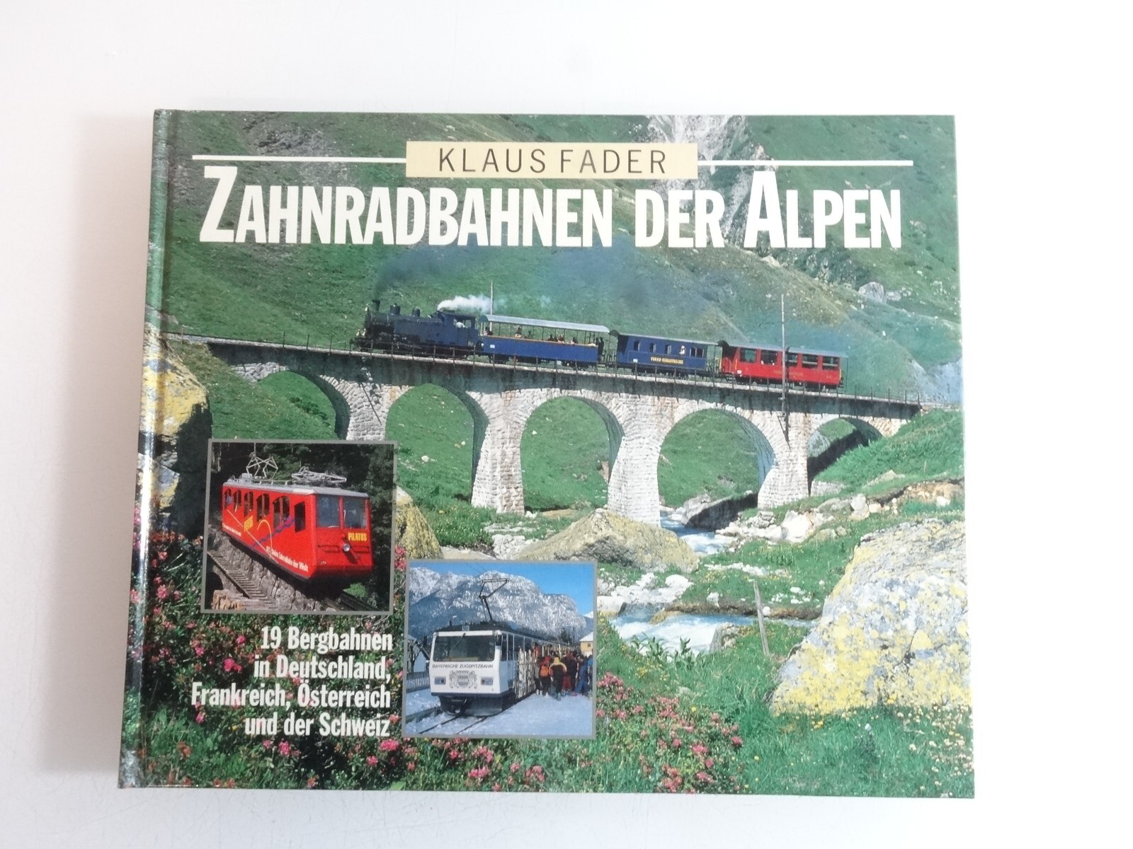 Sachbuch Zahnradbahnen der Alpen 19 Bergbahnen in Deutschland QR7465