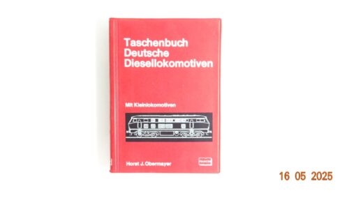 Taschenbuch deutsche Diesellokomotiven siehe Foto CK8249 o.